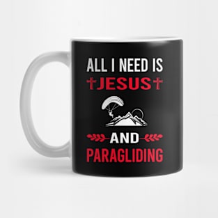 I Need Jesus And Paragliding Paraglide Paraglider Mug